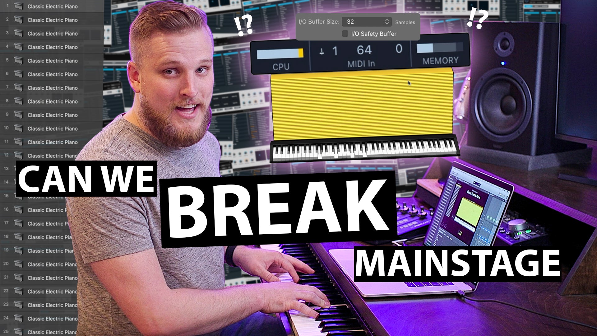 MainStage Tutorial: Can We Break MainStage?