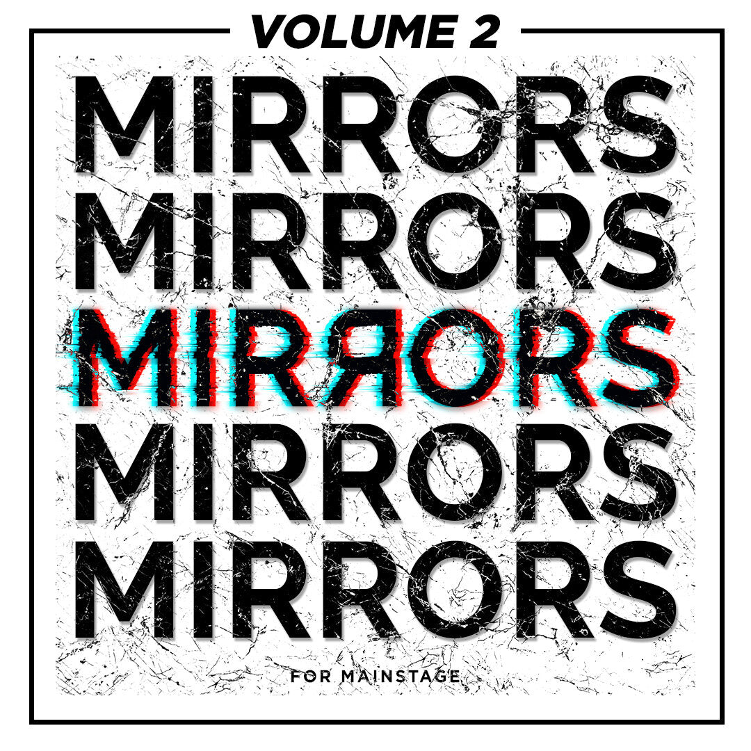 MIRRORS MainStage Worship Pads: Vol 2 Available now!