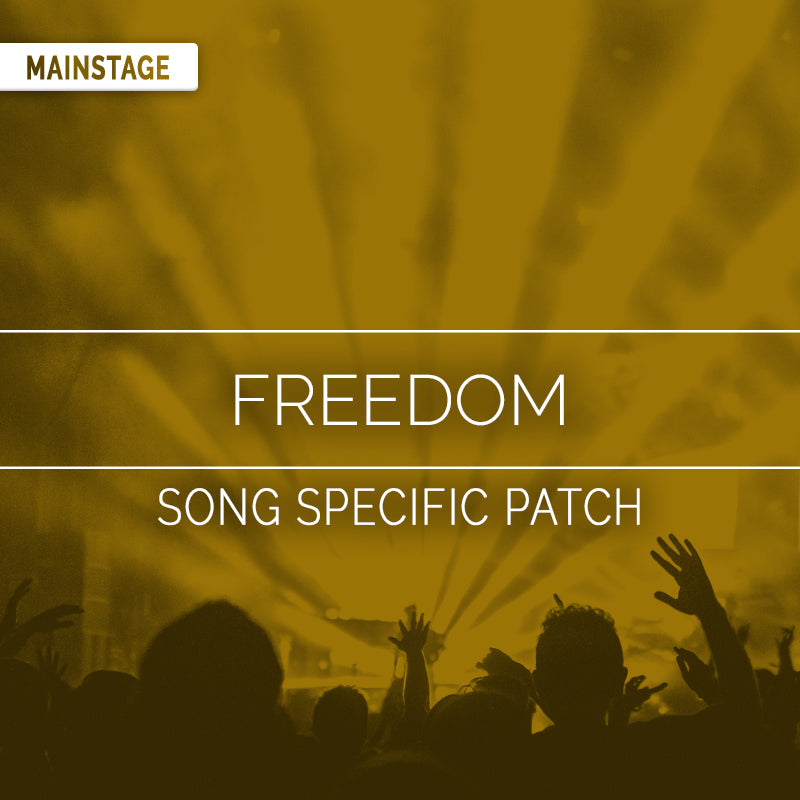 Freedom - MainStage Patch Is Now Available!